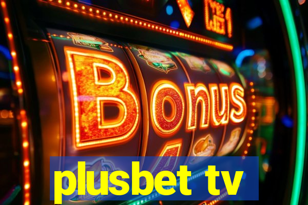 plusbet tv